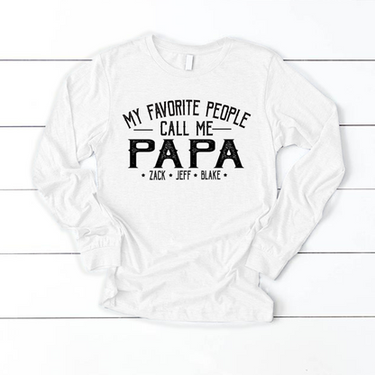 My Favorite People Call Me Papa And Grandkids Shirt