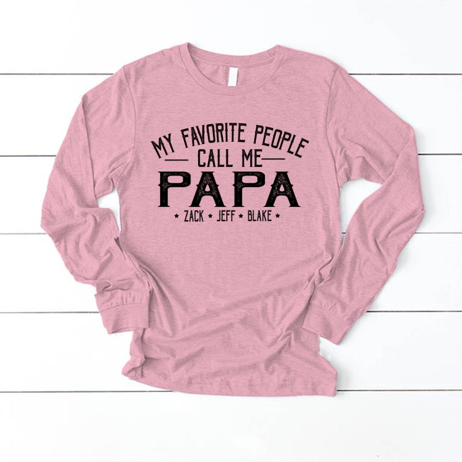 My Favorite People Call Me Papa And Grandkids Shirt