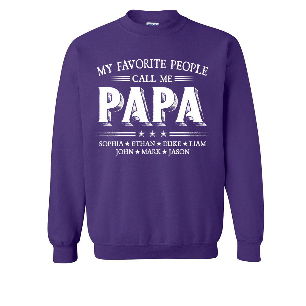 My Favorite People Call Me Papa With Kids Father's Day Sweatshirt