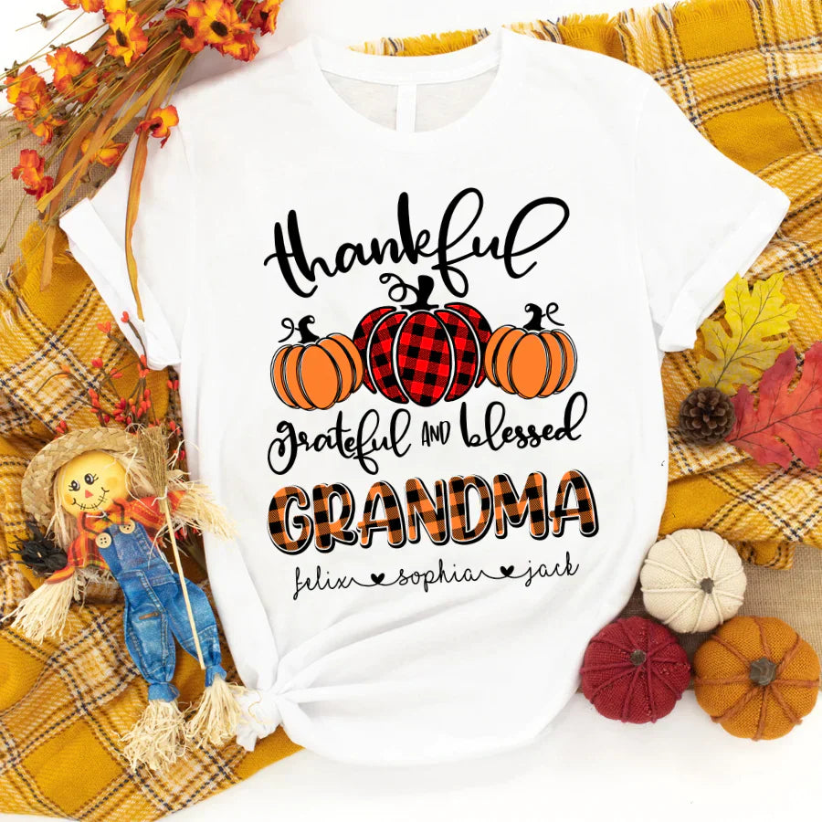 Personalized Thankful Grateful Blessed Grandma, Mimi, Gigi, Mama, Mom, Aunt, Auntie Shirt