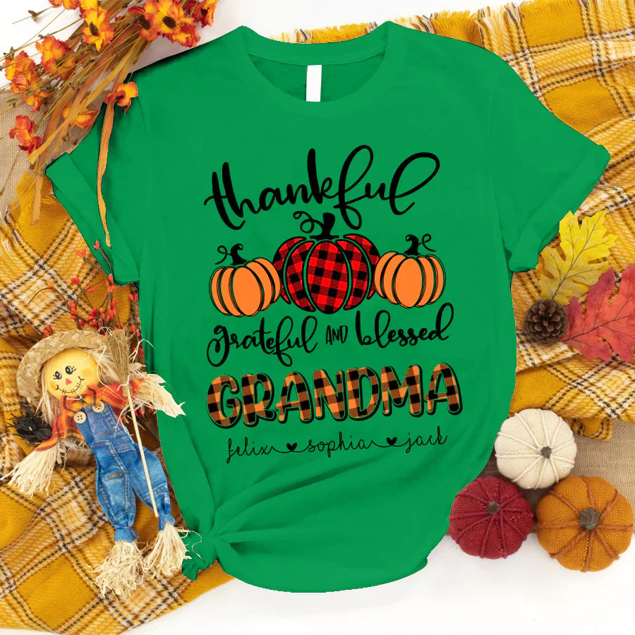 Personalized Thankful Grateful Blessed Grandma, Mimi, Gigi, Mama, Mom, Aunt, Auntie Shirt