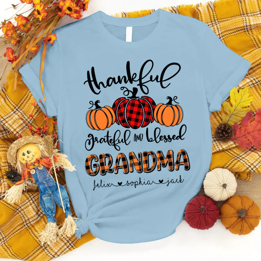 Personalized Thankful Grateful Blessed Grandma, Mimi, Gigi, Mama, Mom, Aunt, Auntie Shirt