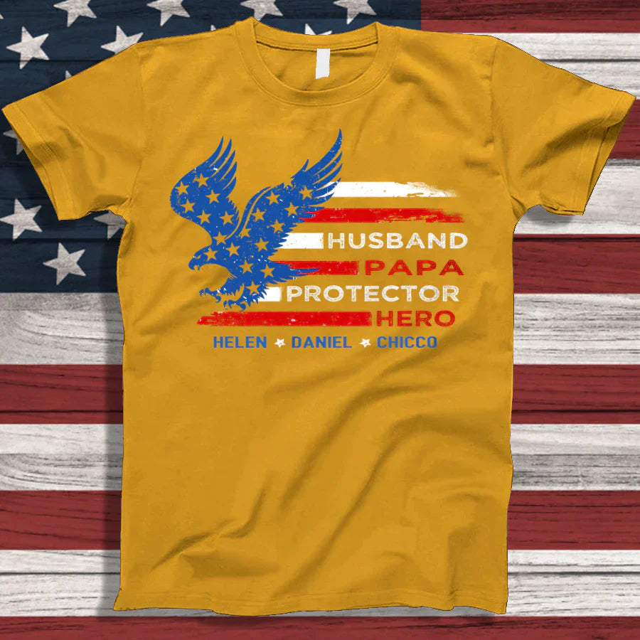 Personalized Husband Papa Protector Hero 4th Of July CTL94 T-Shirt
