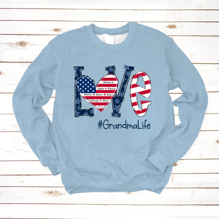 Personalized Love Grandma Life Independence Flag Sweatshirt