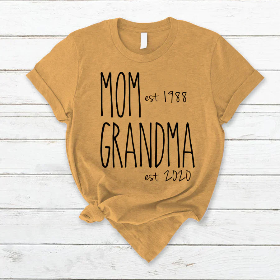Personalized New Mom And Grandma Est Custom Year T-Shirt