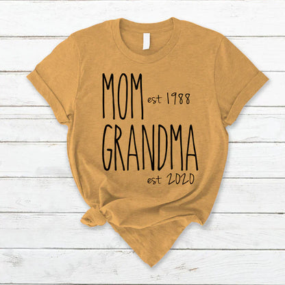 Personalized New Mom And Grandma Est Custom Year T-Shirt