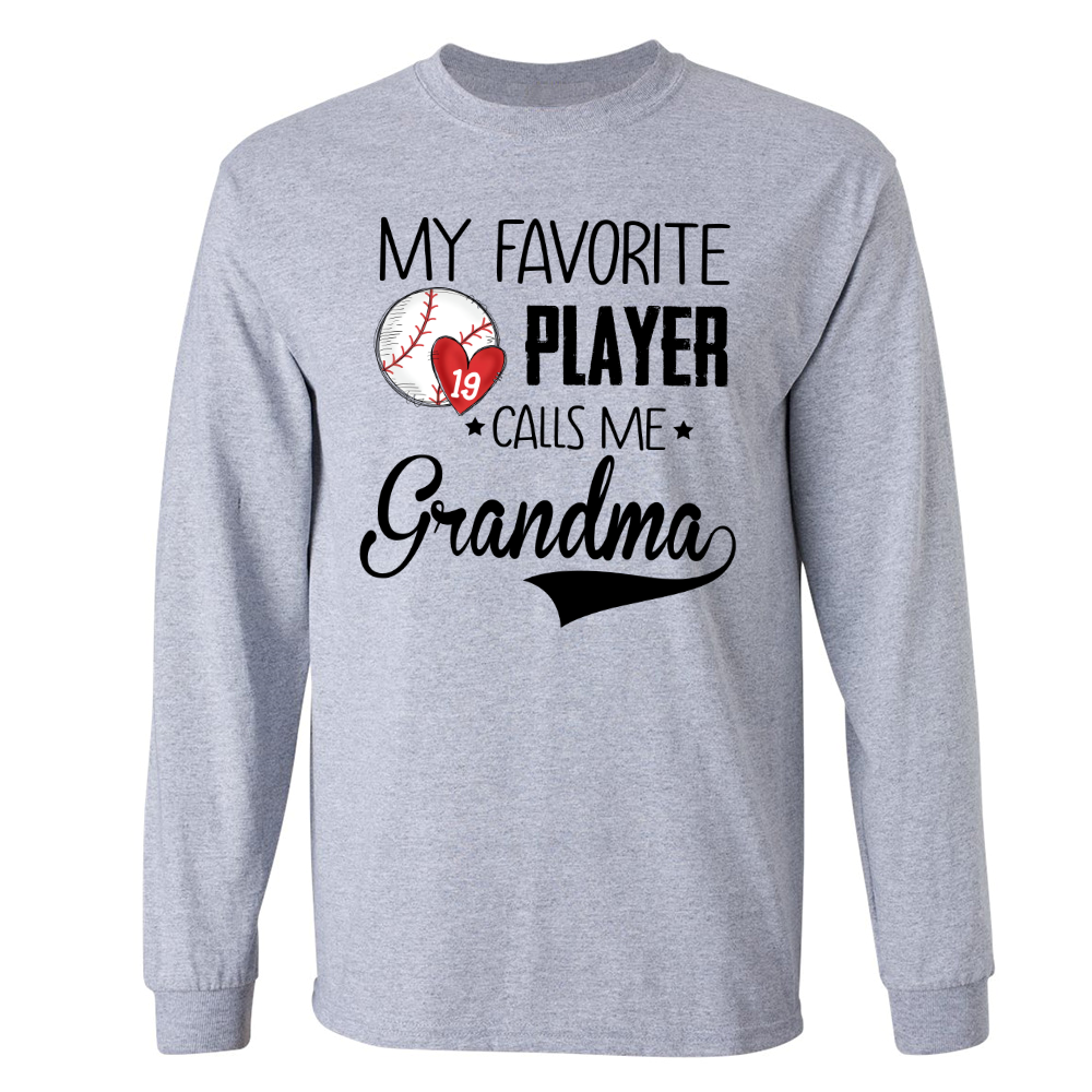 Personalized my favorite player call me grandma Longsleeve