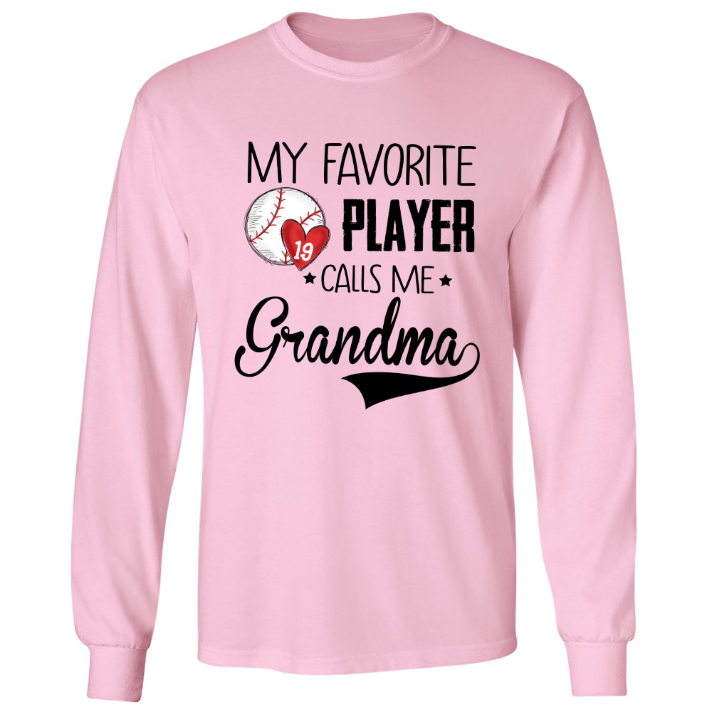 Personalized my favorite player call me grandma Longsleeve