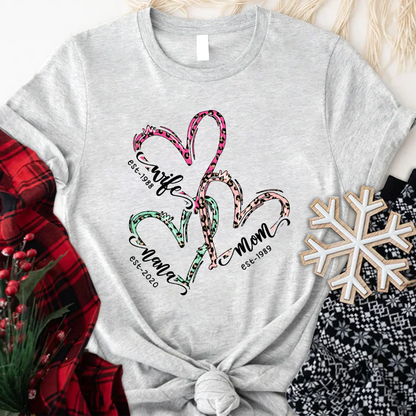 Wife Mom Nana Est Heart CTH01 T-Shirt
