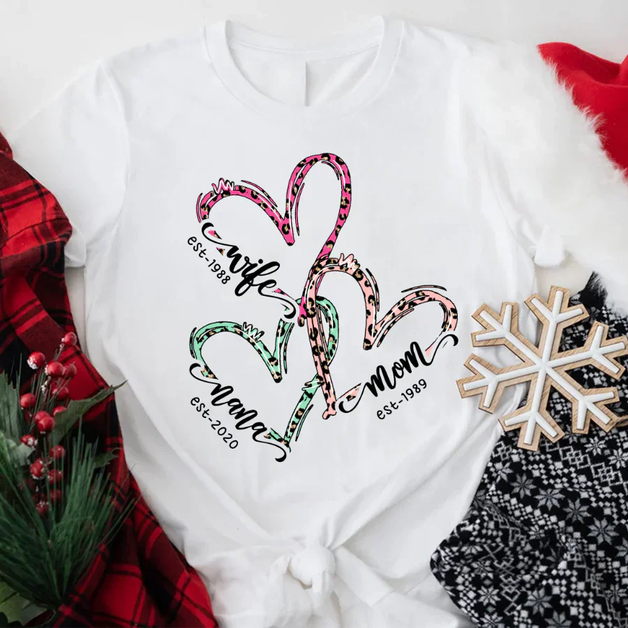 Wife Mom Nana Est Heart CTH01 T-Shirt