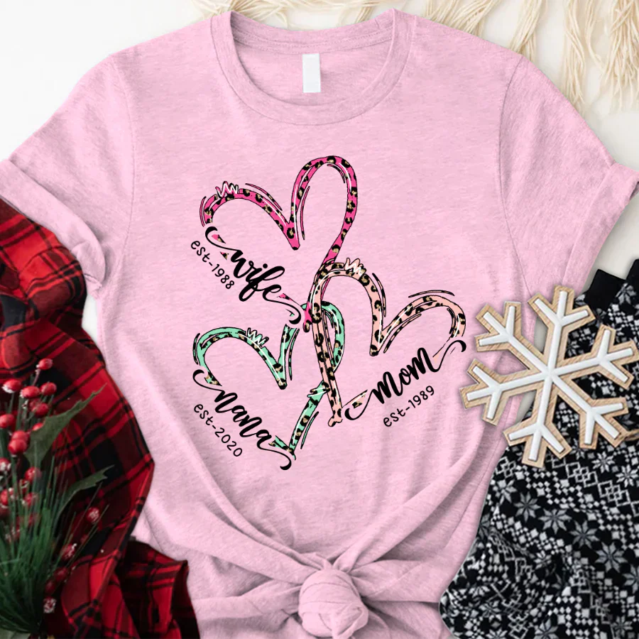 Wife Mom Nana Est Heart CTH01 T-Shirt
