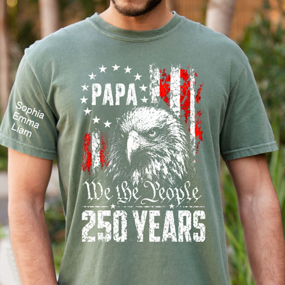 Personalized Papa Shirt with Kids Names on Sleeve, We The People 250 Years Patriotic Eagle Shirt, America 1776-2026 Celebration Gift