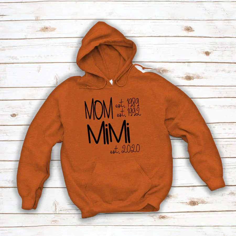 Custom Mom Grandma Est, Custom Mom Shirt, Grandma Shirt, Mom Mimi Aunt Shirt, New Grandma Shirt, Gift For Grandma Valentine's Day, Mother's Day VTN221125 Hoodie