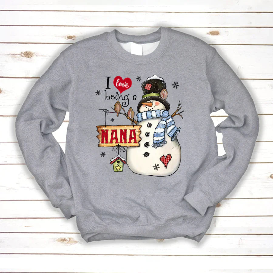 Godmerch Personalized I Love Being A Nana Snowman Sweatshirt