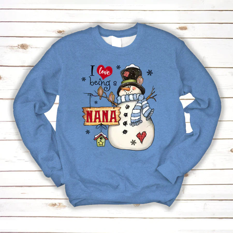 Godmerch Personalized I Love Being A Nana Snowman Sweatshirt