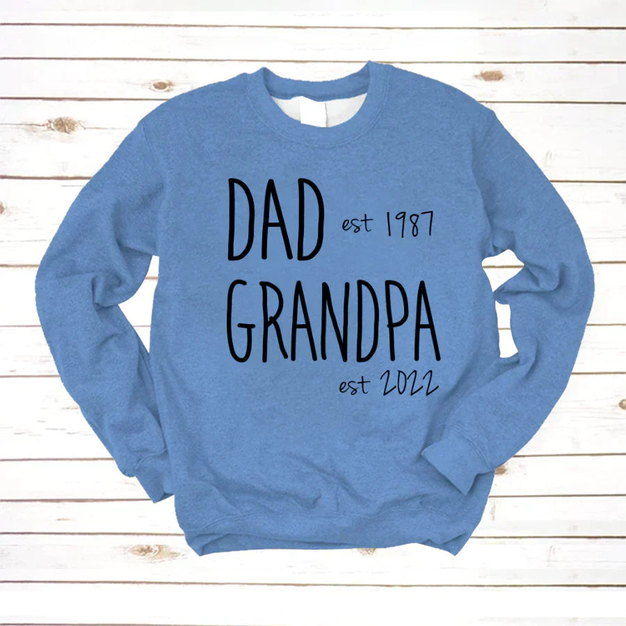 Dad Est Grandpa Est VT2212002 Sweatshirt