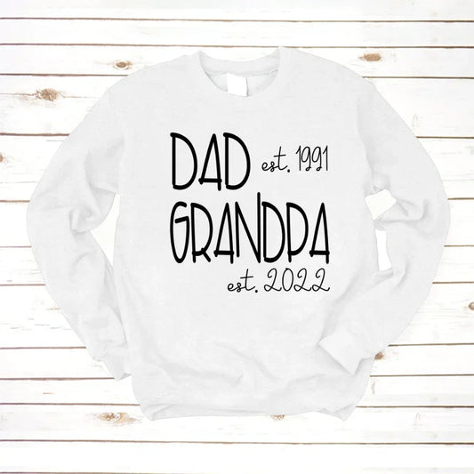Dad Grandpa Est VT22120061 Sweatshirt