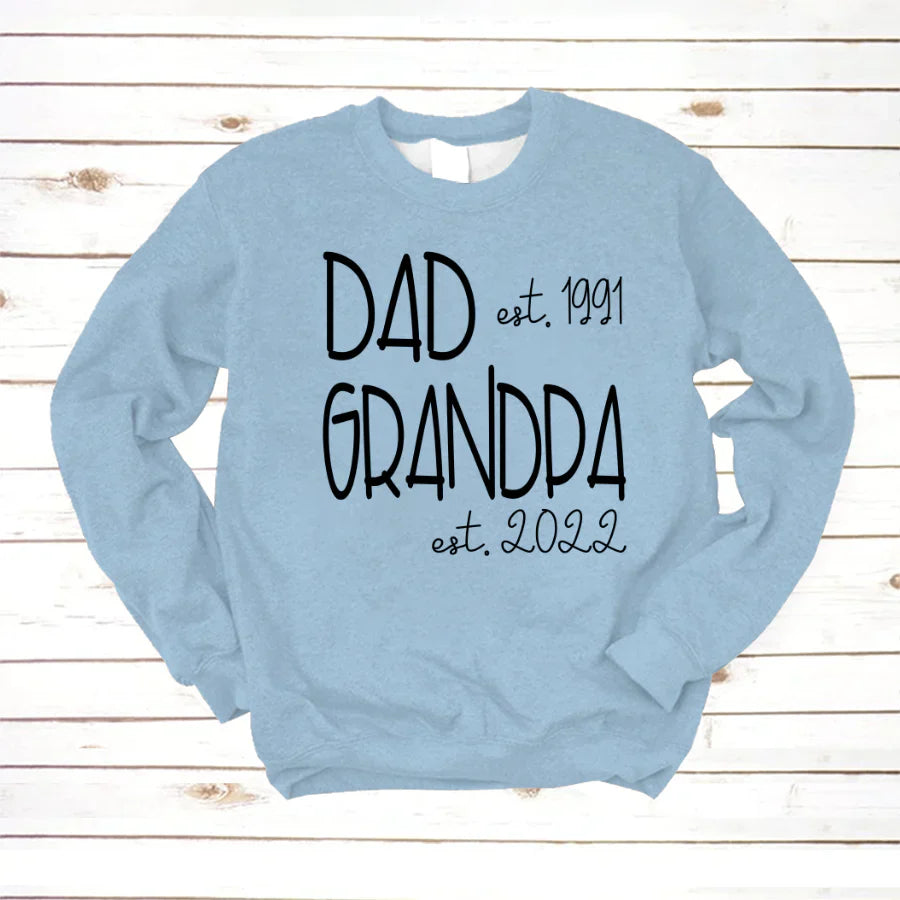 Dad Grandpa Est VT22120061 Sweatshirt