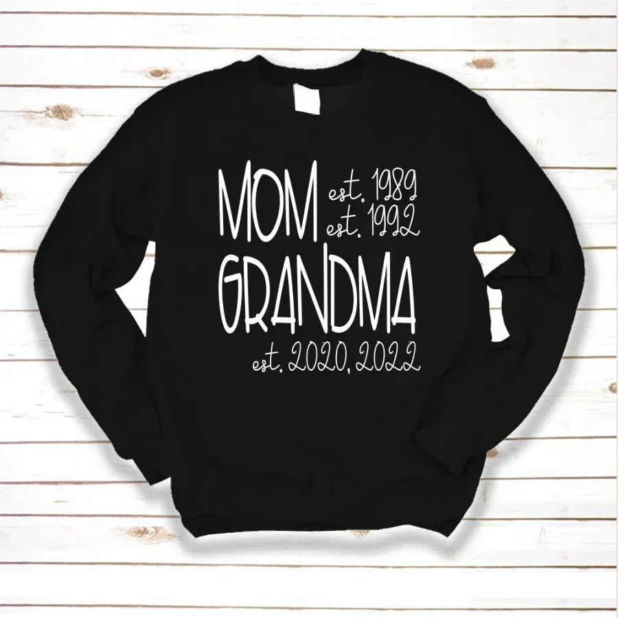 Mom Grandma Est VT22120064 Sweatshirt