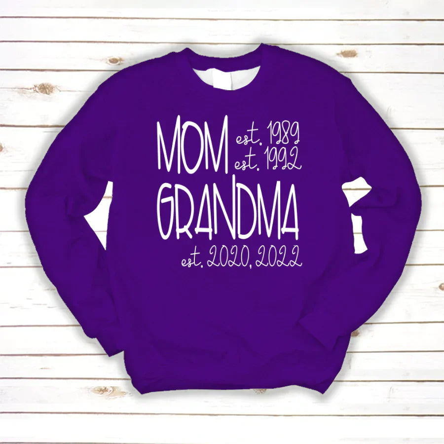 Mom Grandma Est VT22120064 Sweatshirt