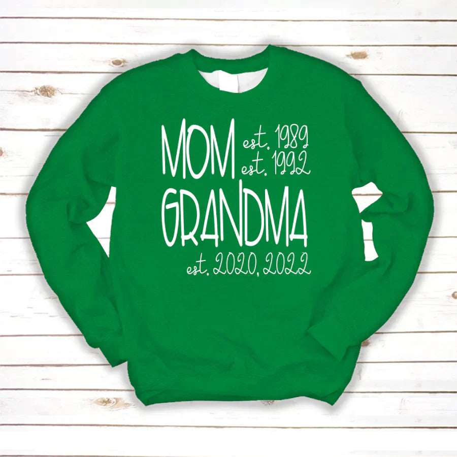Mom Grandma Est VT22120064 Sweatshirt