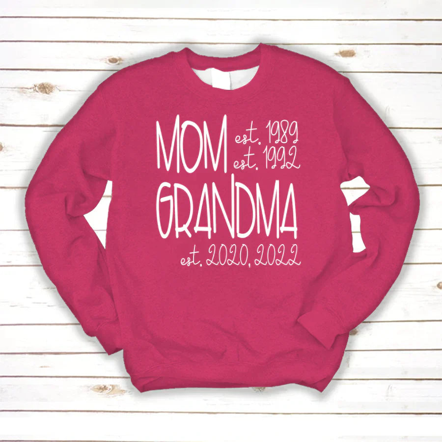 Mom Grandma Est VT22120064 Sweatshirt