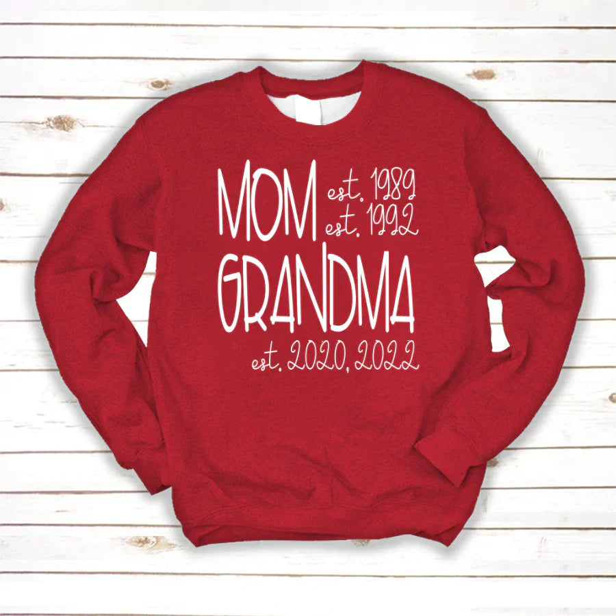 Mom Grandma Est VT22120064 Sweatshirt