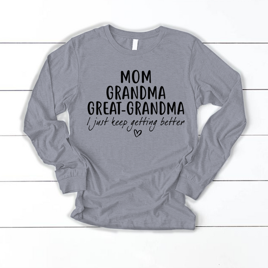 Mom Grandma Great Grandma CL01 Longsleeve