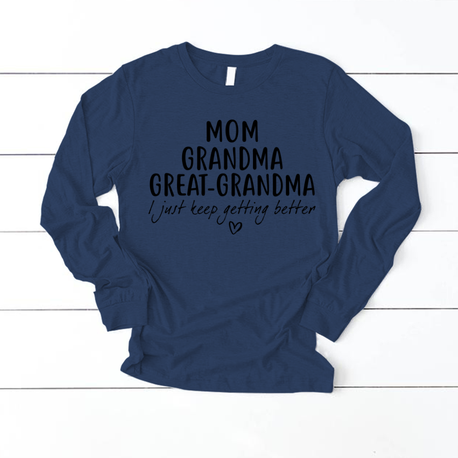 Mom Grandma Great Grandma CL01 Longsleeve