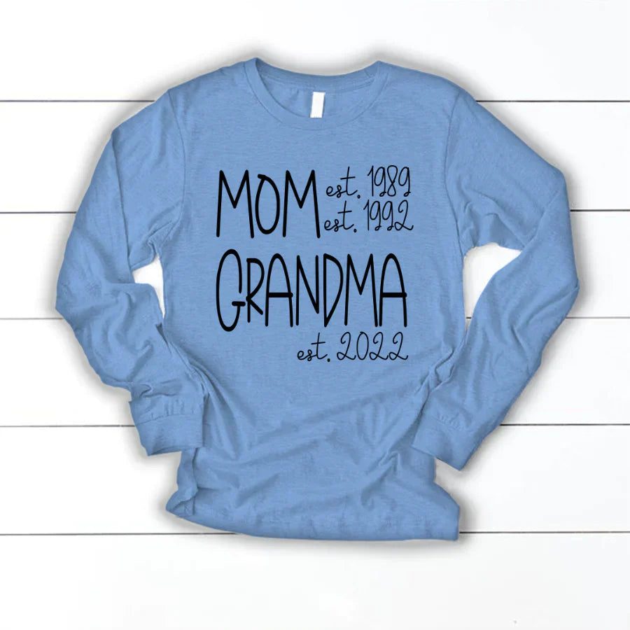 Mom Grandma New Est Sweet VT22120041 Longsleeve