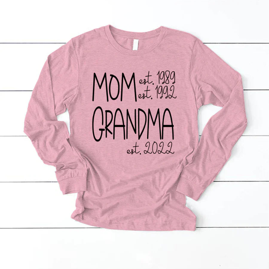 Mom Grandma New Est Sweet VT22120041 Longsleeve