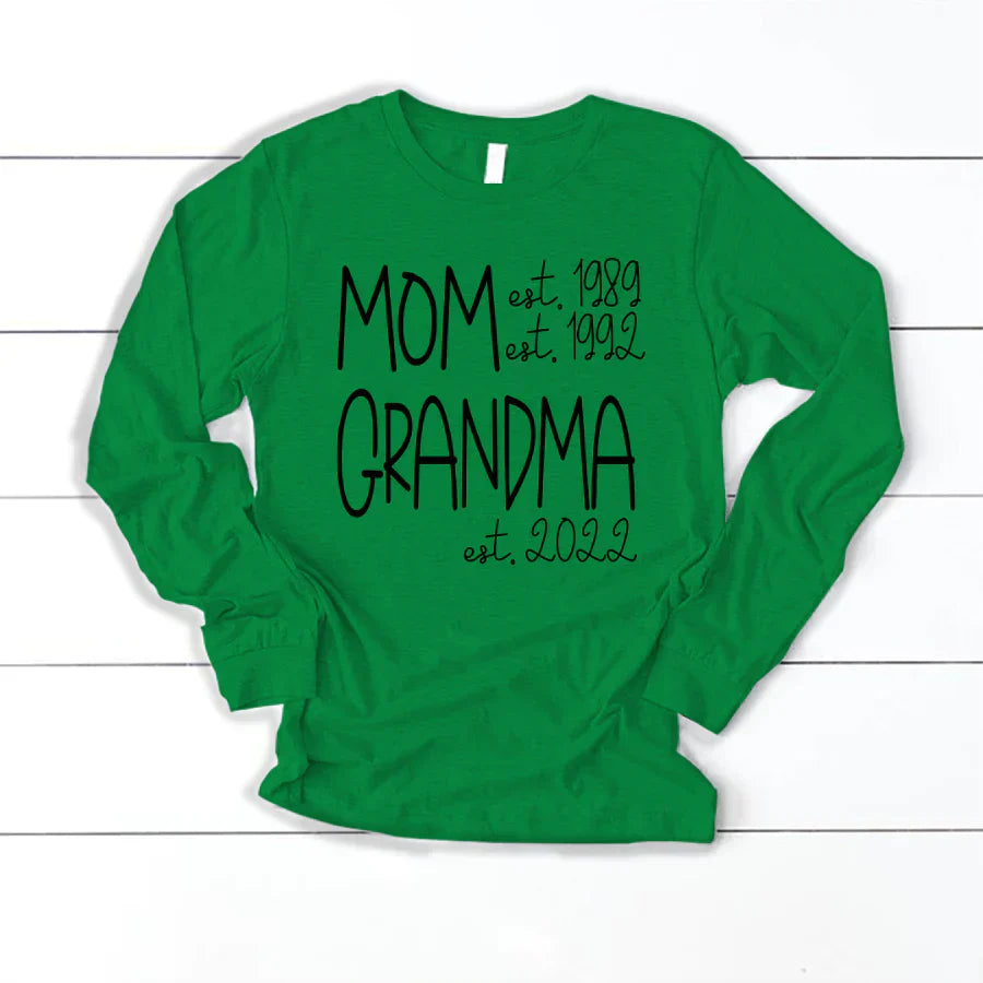 Mom Grandma New Est Sweet VT22120041 Longsleeve