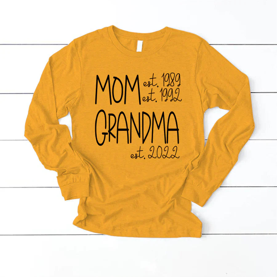 Mom Grandma New Est Sweet VT22120041 Longsleeve
