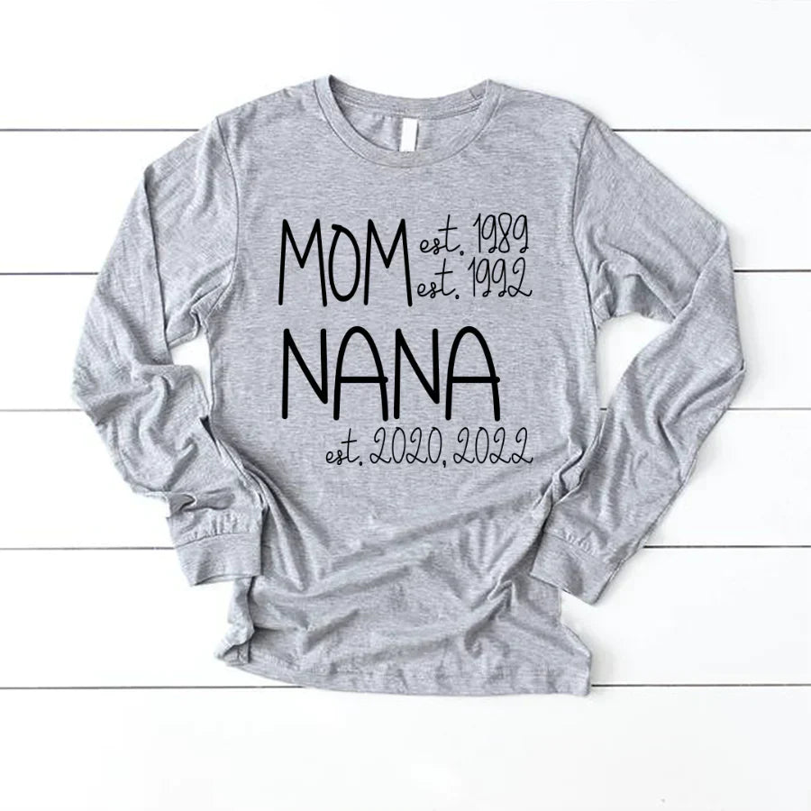 Mom Nana Est Sweet VT22120041 Longsleeve
