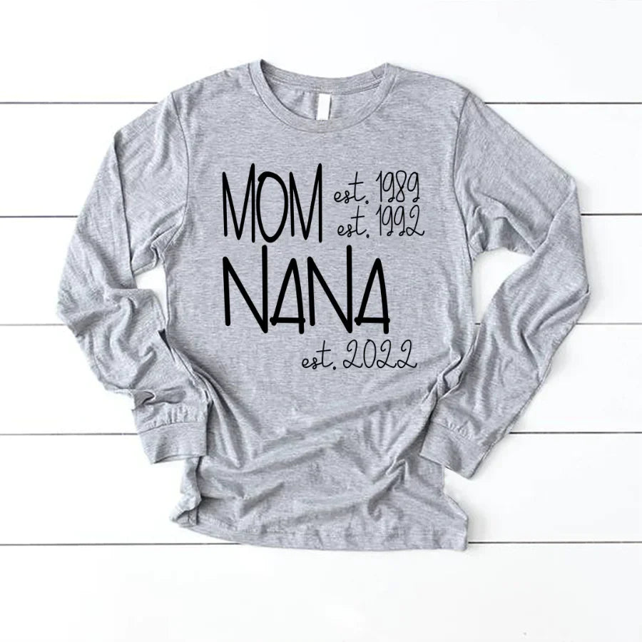 Mom Nana Est VTN221125 Longsleeve