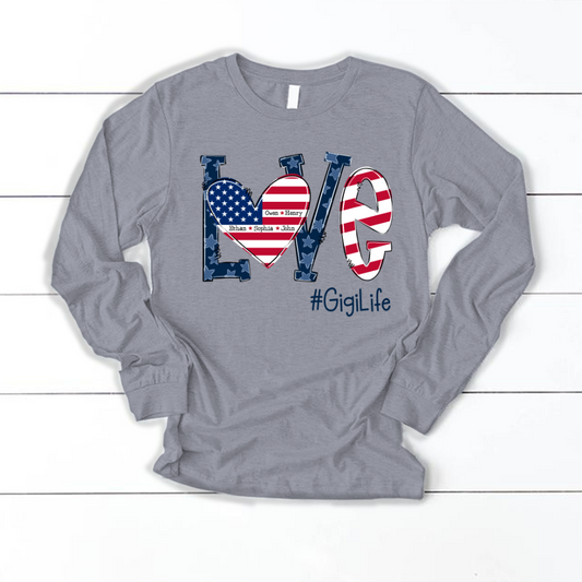 Personalized Love Gigi Life American Flag Longsleeve