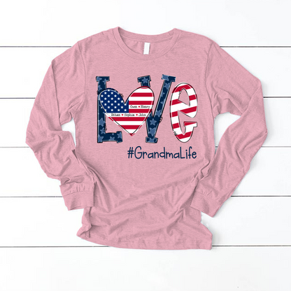 Personalized Love Grandma Life American Flag Longsleeve