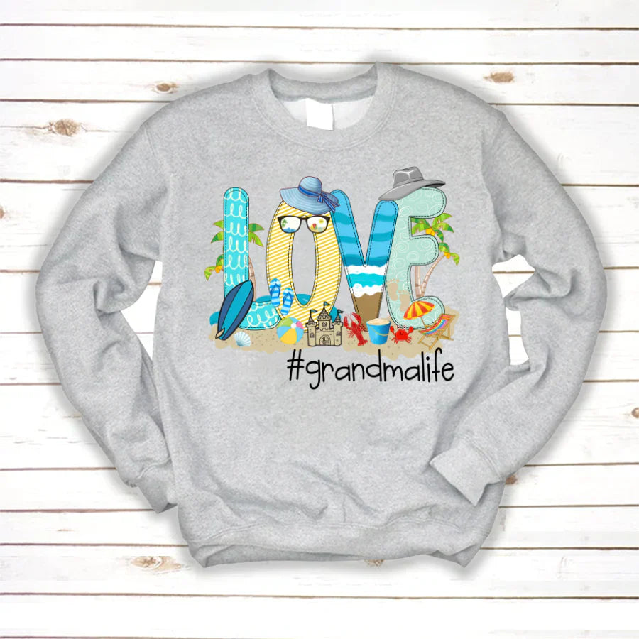 Love Beach Grandma Life Sweatshirt