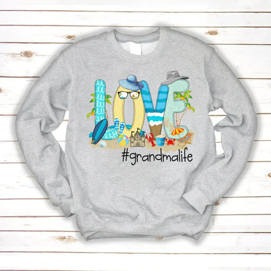 Love Beach Grandma Life Sweatshirt