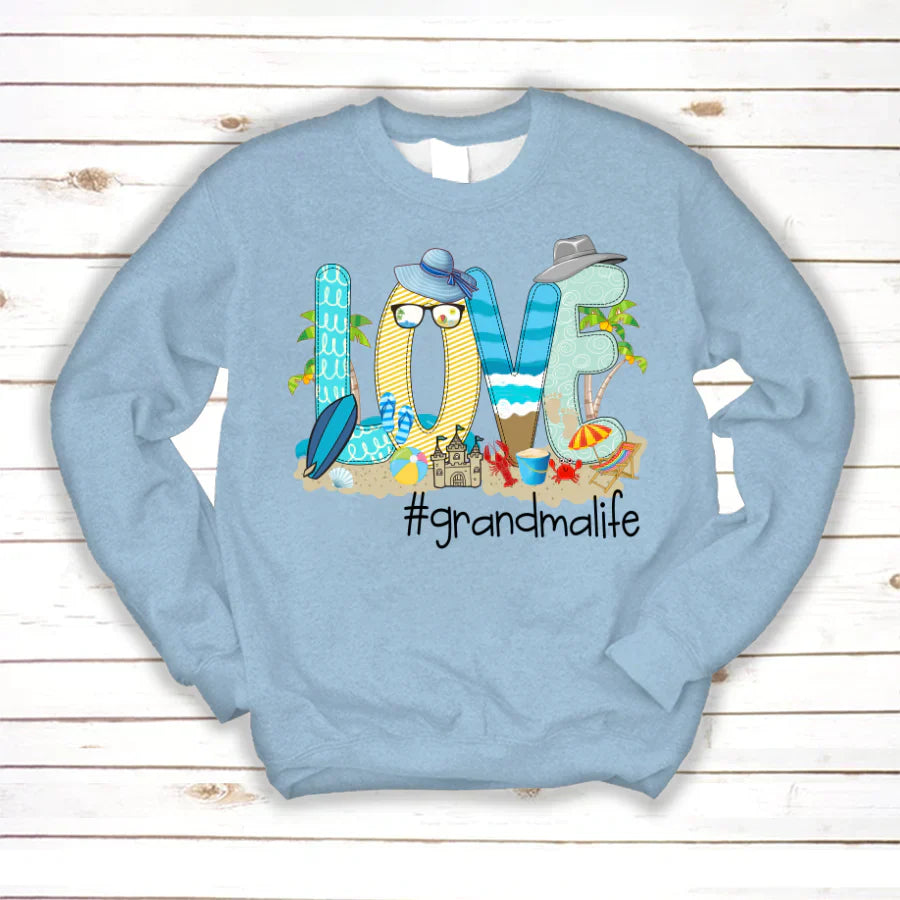 Love Beach Grandma Life Sweatshirt