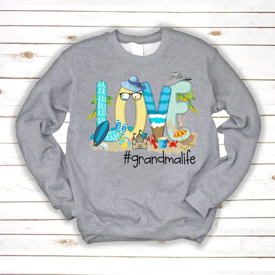 Love Beach Grandma Life Sweatshirt