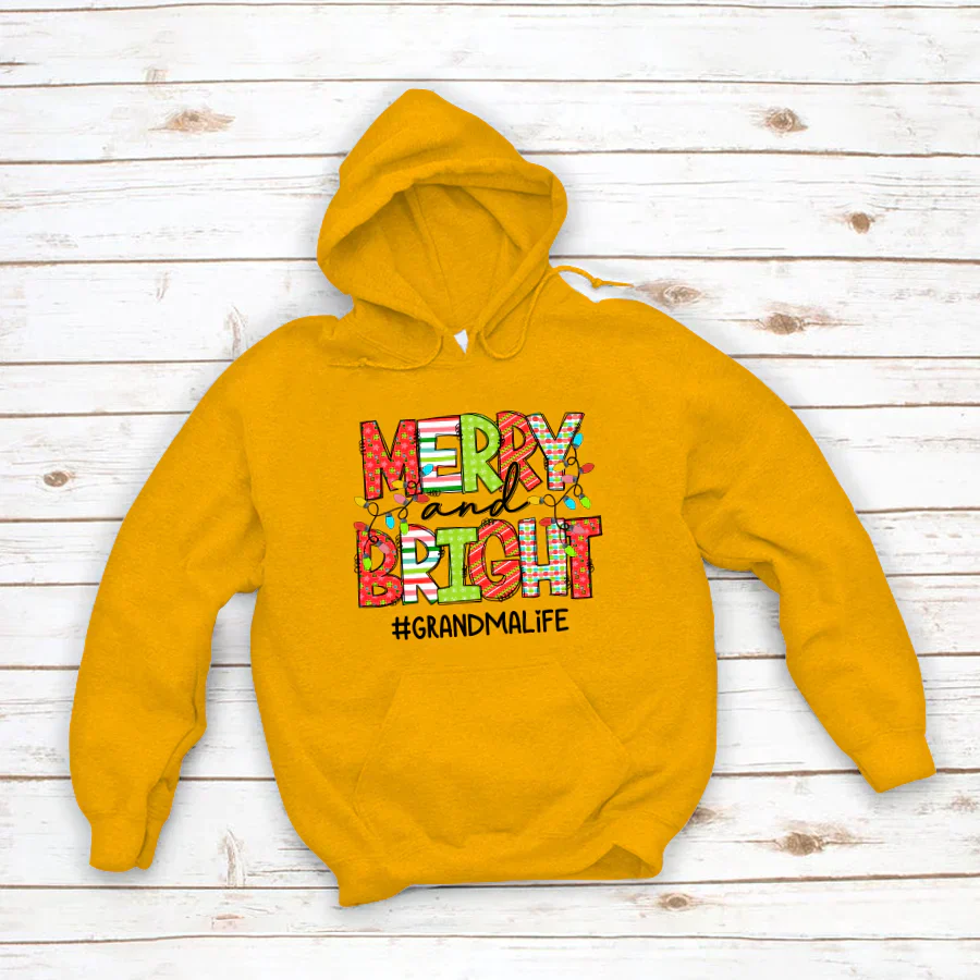 Merry And Bright Grandma Life CTH01 Hoodie