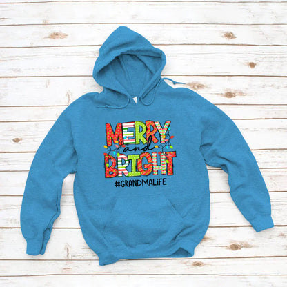 Merry And Bright Grandma Life CTH01 Hoodie