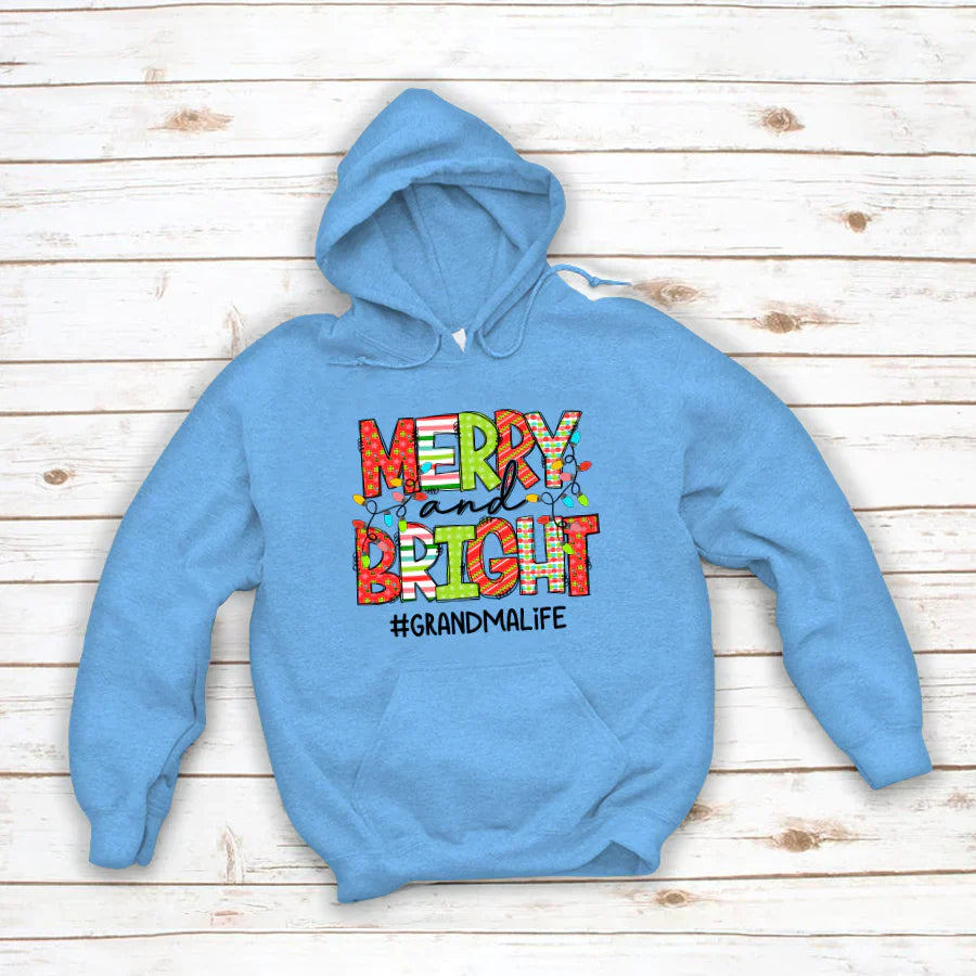 Merry And Bright Grandma Life CTH01 Hoodie
