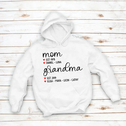 Mom Est Grandma Est And Kid  CTH01 Hoodie