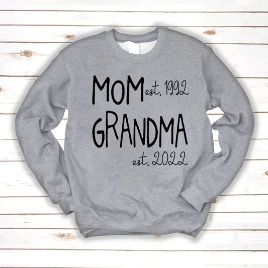 Mom Grandma Est VT22120031 Sweatshirt
