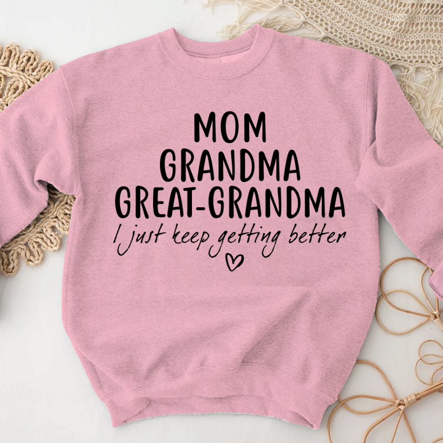 Mom Grandma Great Grandma CL01 Sweatshirt