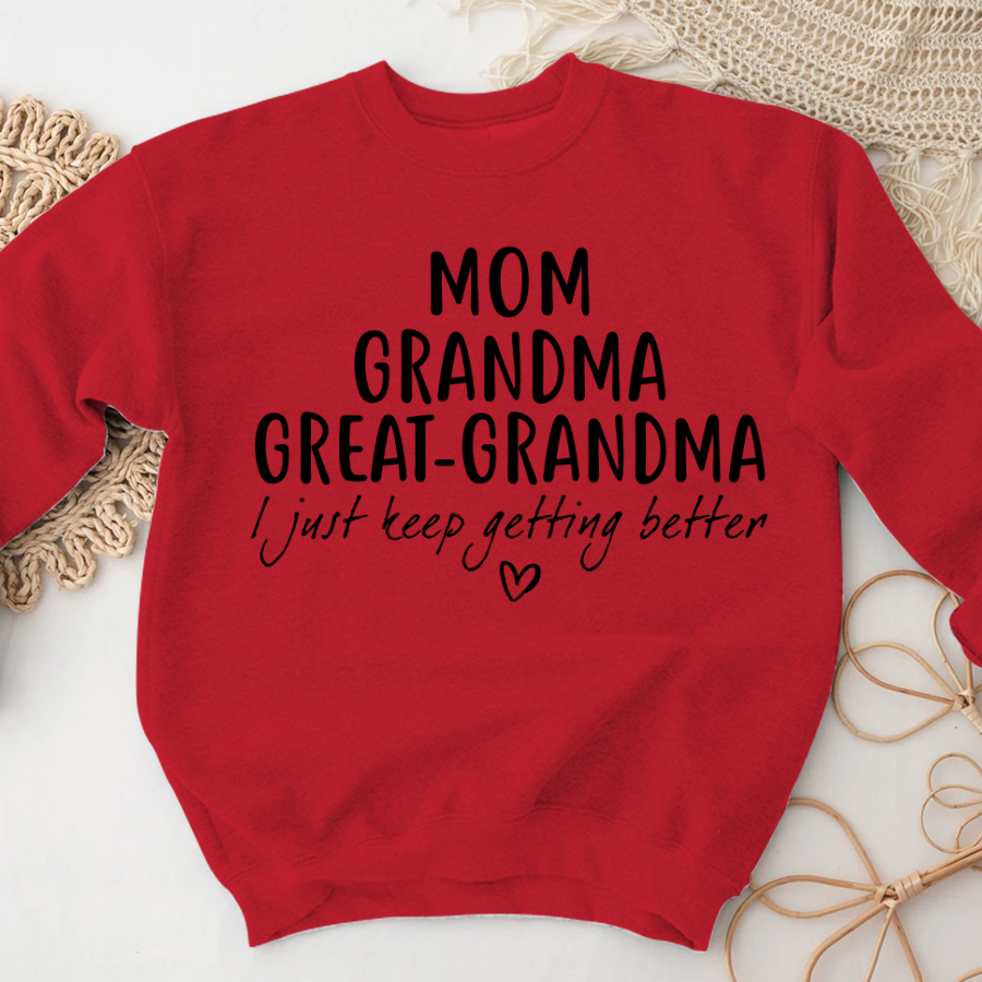 Mom Grandma Great Grandma CL01 Sweatshirt