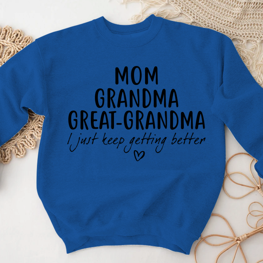 Mom Grandma Great Grandma CL01 Sweatshirt