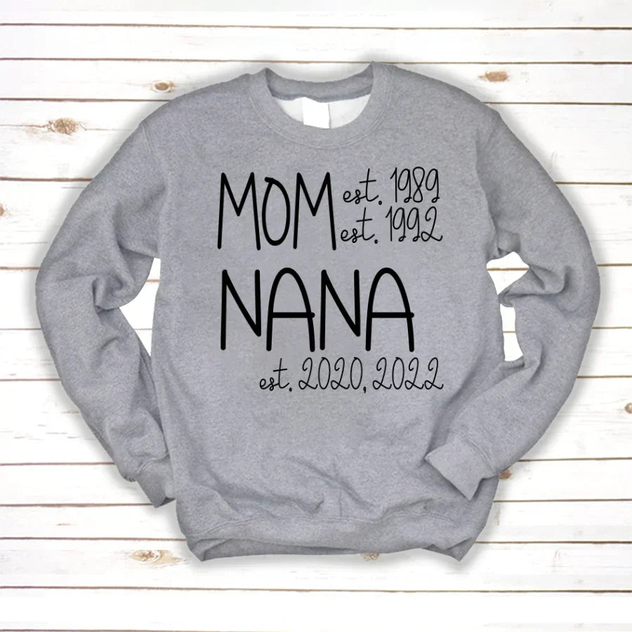 Mom Nana Est Sweet VT22120041 Sweatshirt